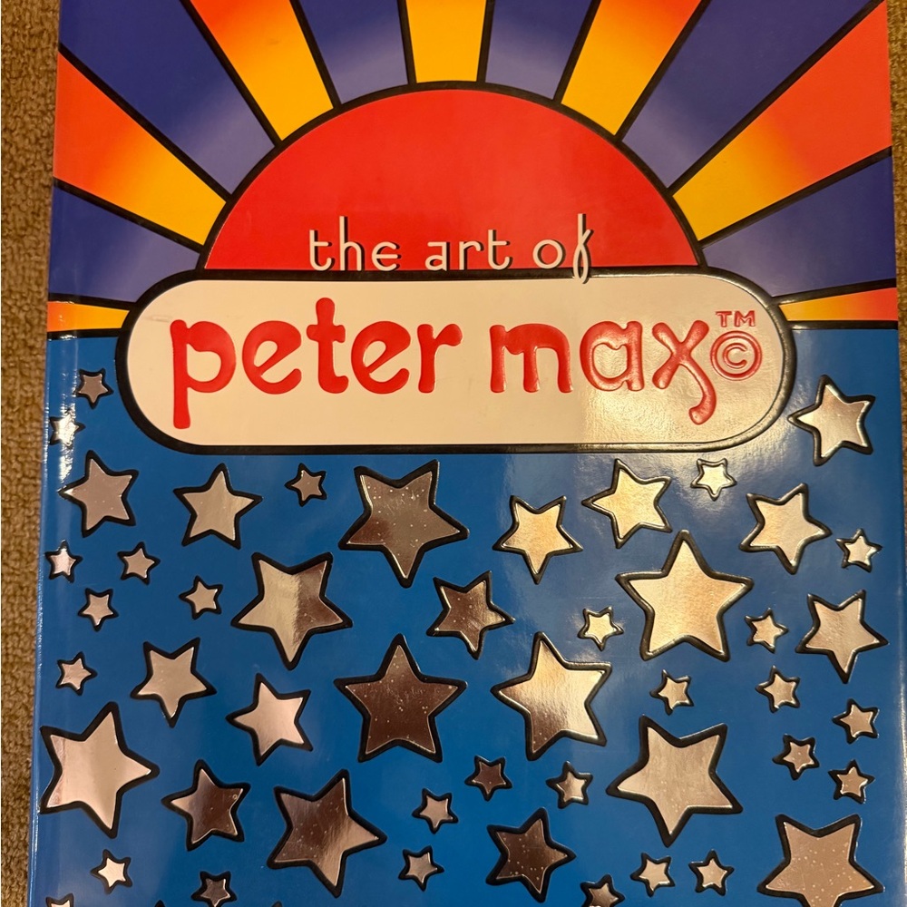 The Art of Peter Max - Charles A. Riley II|Peter Max - Very Good